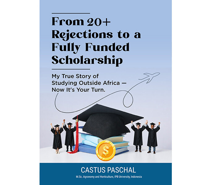 From 20+ Rejections to a Fully Funded Scholarship - My True Story of Studying Outside Africa