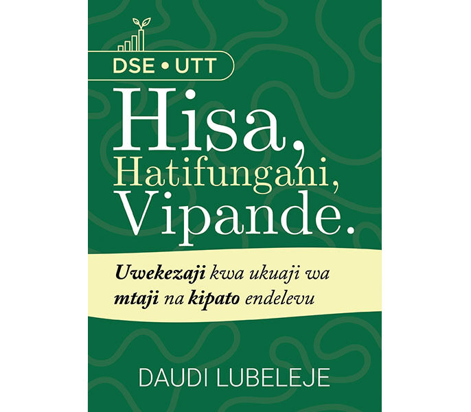 Hisa, Hatifungani, Vipande: Uwekezaji kwa ukuaji wa mtaji na kipato endelevu