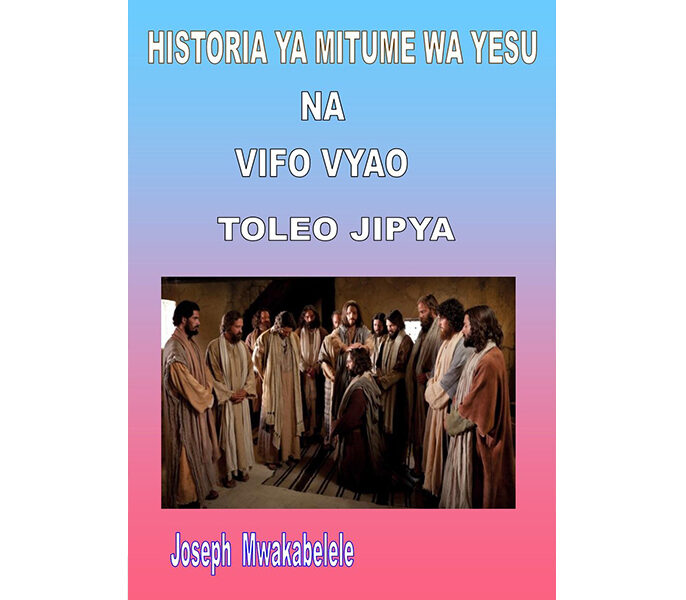 Historia ya Mitume wa Yesu na Vifo vyao
