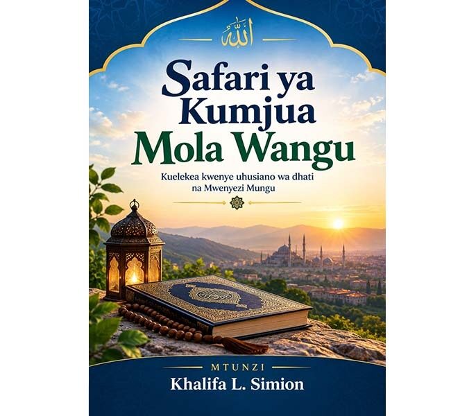 Safari ya Kumjua Mola Wangu