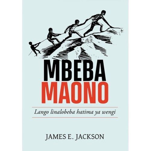 Mbeba Maono: Lango linalobeba hatima ya wengi