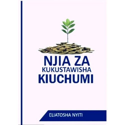 Njia za kukustawisha kiuchumi