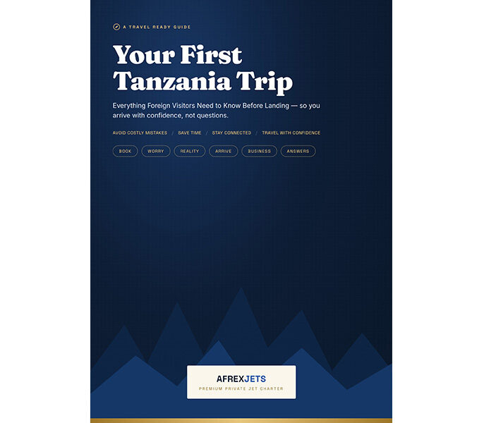 Your First Tanzania Trip: Everything Foreign Visitors Need to Know Before Landing
