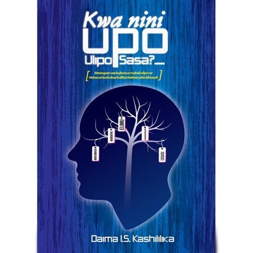 Kwa nini upo ulipo sasa?