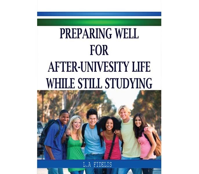 Preparing Well for After – University Life While Still Studying