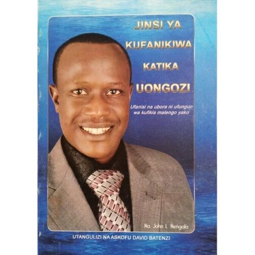 Jinsi ya kufanikiwa katika uongozi 