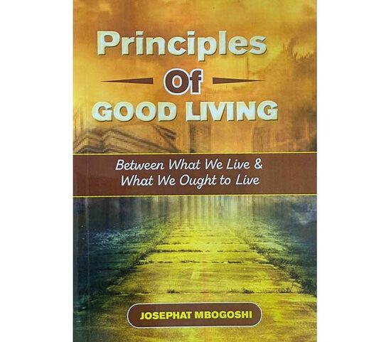 Principles of Good Living: Between What We Live & What We Ought to Live