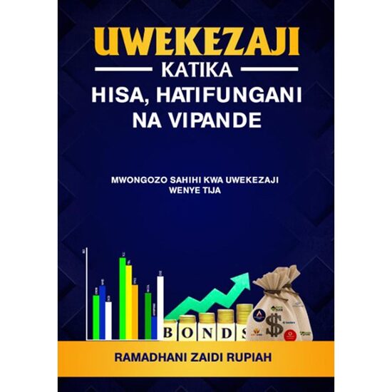 Uwekezaji katika Hisa, Hatifungani na Vipande