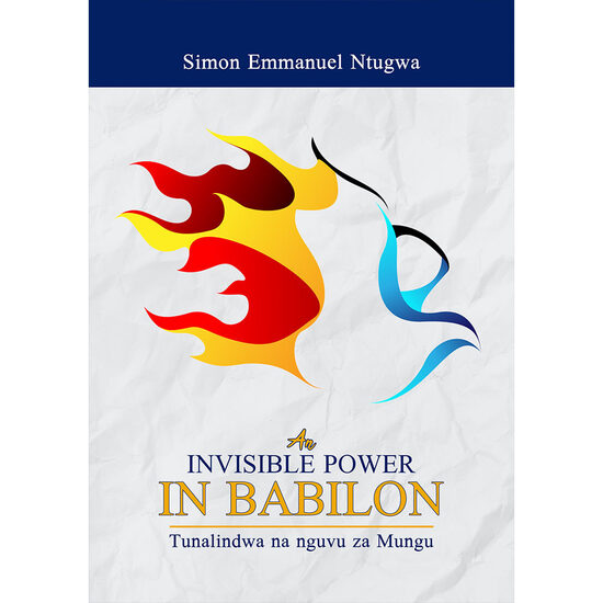 Invisible power in Babilon (Tunalindwa na nguvu za Mungu)