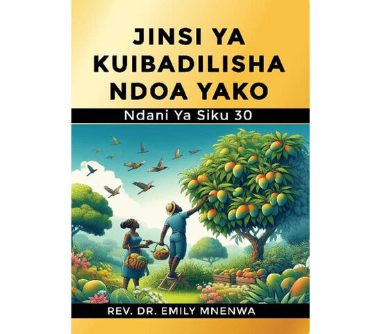 Jinsi ya Kuibadilisha Ndoa yako Ndani ya Siku 30