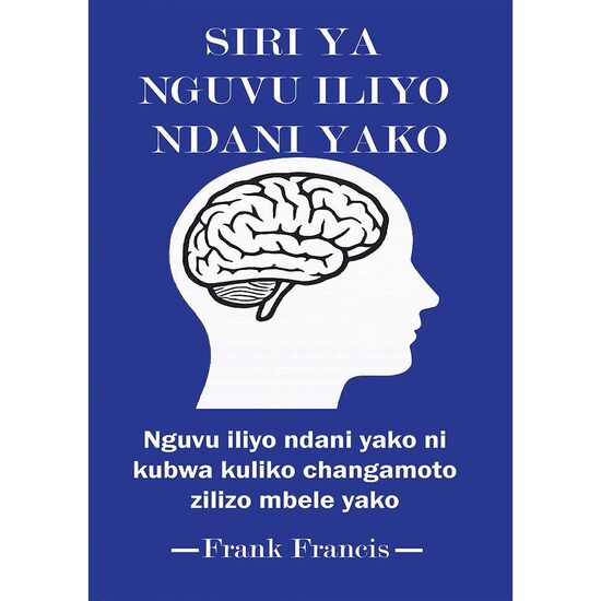 Siri ya nguvu iliyo ndani yako