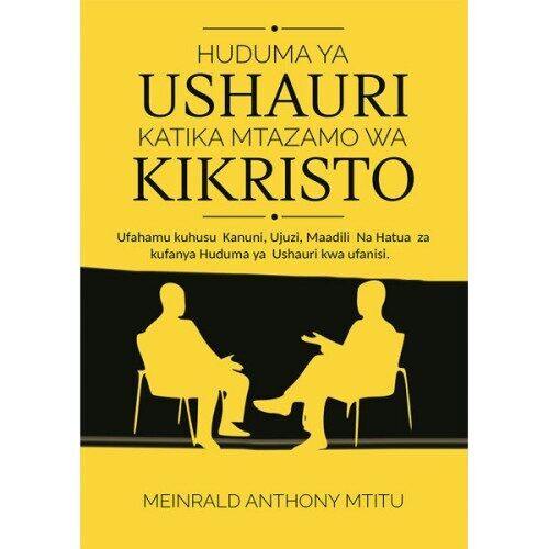 Huduma ya Ushauri Katika Mtazamo wa Kikristo