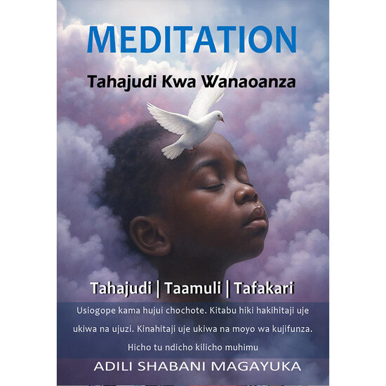 Meditation (Tahajudi kwa Wanaoanza)