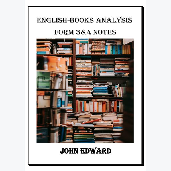 English books analysis: Form 3 & 4 notes