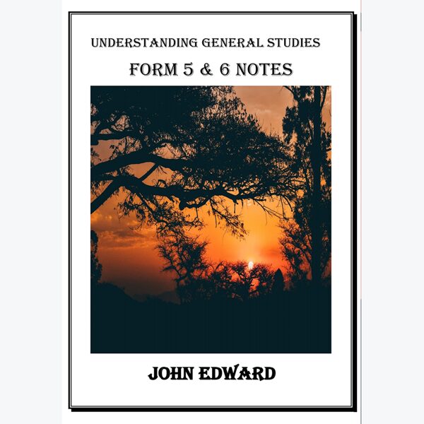 Understanding General Studies - Form 5 & 6 notes