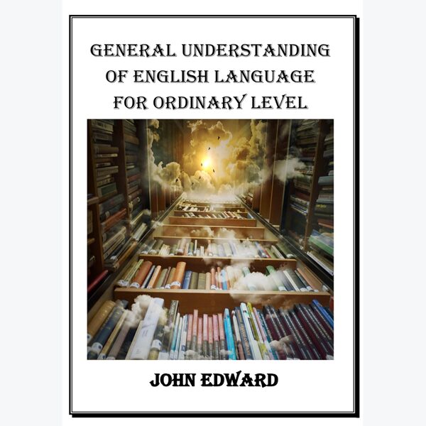 General understanding of English language for ordinary level
