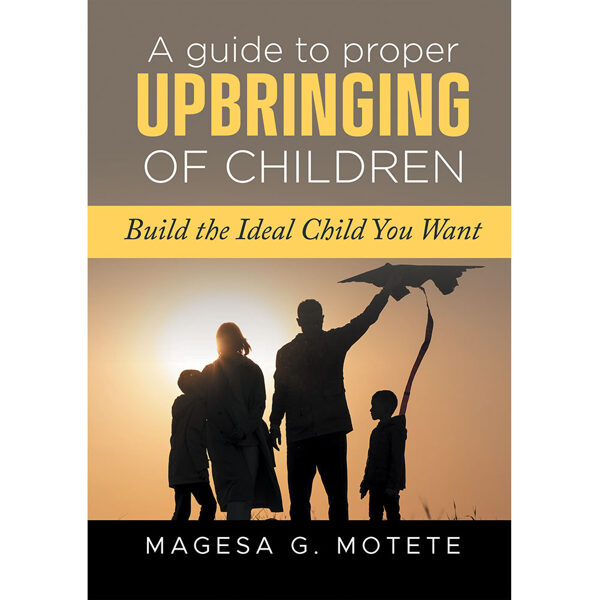 A guide to proper upbringing of children