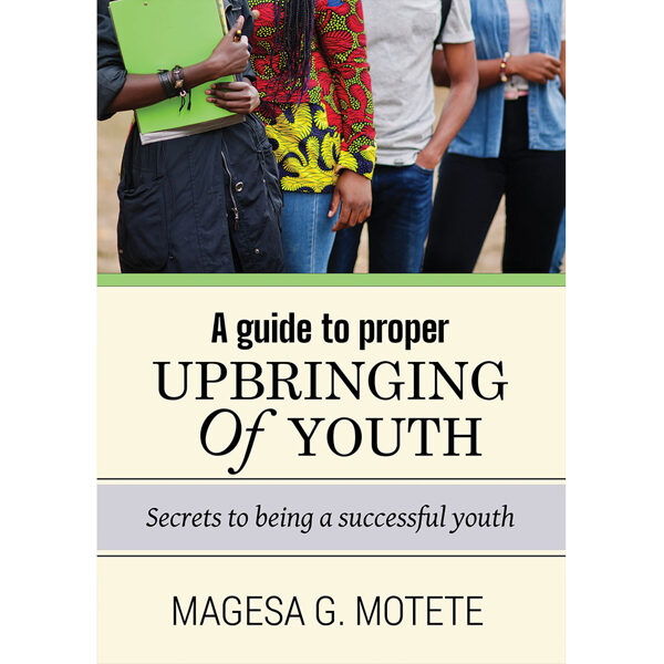 A guide to proper upbringing of youth