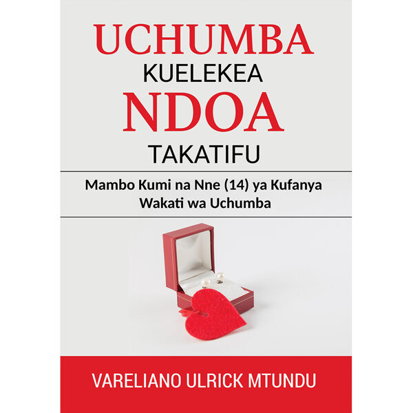 Uchumba Kuelekea Ndoa Takatifu