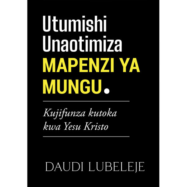 Utumishi Unaotimiza Mapenzi ya Mungu