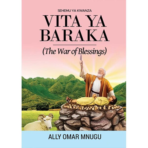 Vita ya Baraka (The War of Blessings)